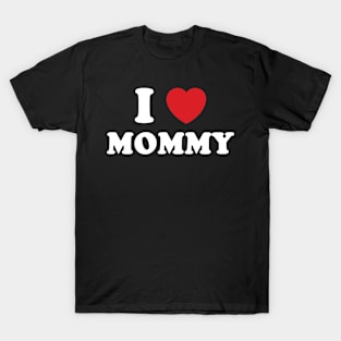 I Heart Mommy T-Shirt